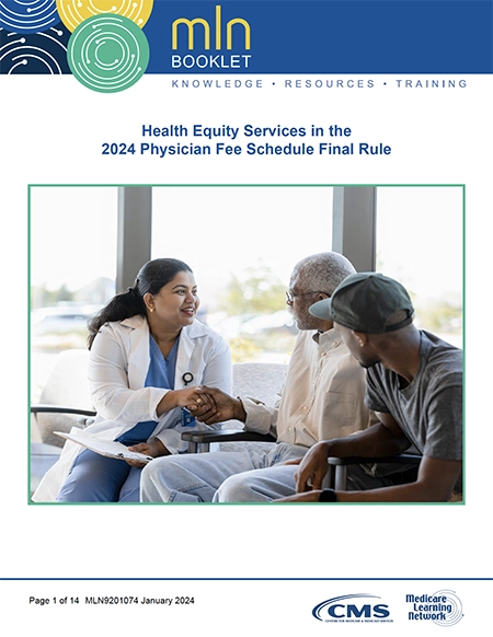 CMS Medical Learning Network—Health Equity Services in the 2024 PFS Final Rule