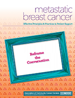 Metastatic Breast Cancer: Effective Principles & Practices in Patient Support Workbook